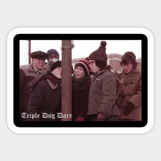 Triple Dog Dare Sticker